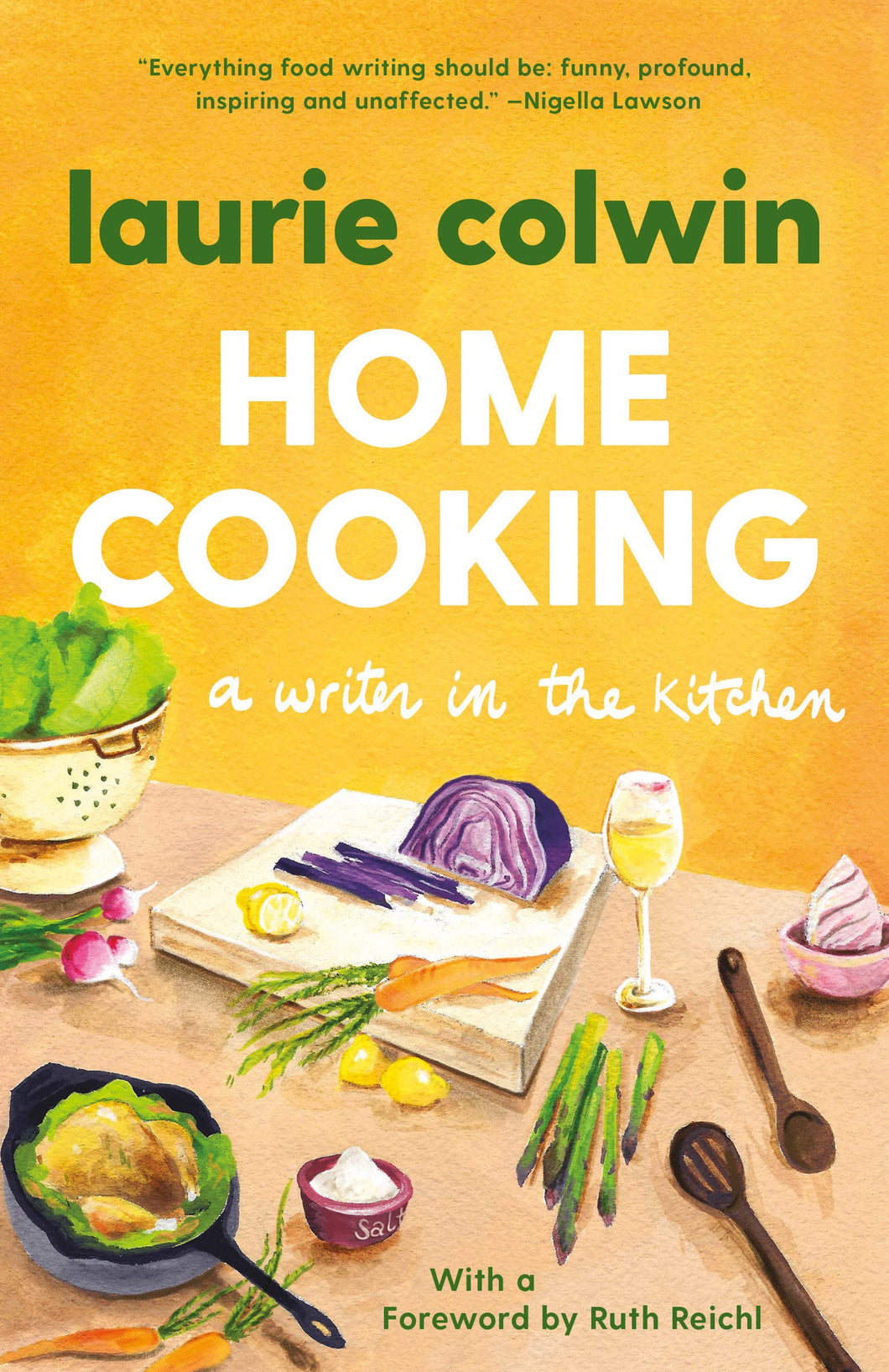 Home Cooking - A Writer in the Kitchen