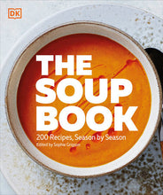 Load image into Gallery viewer, The Soup Book
