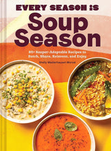 Load image into Gallery viewer, Every Season is Soup Season
