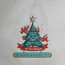 Load image into Gallery viewer, 13&quot;W x 14-1/2&quot;H Embossed Metal Christmas Tree Wall Hanging &quot;Joy To The World...&quot;
