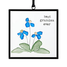 Load image into Gallery viewer, Best Grandma Ever Suncatcher
