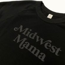 Load image into Gallery viewer, Midwest Mama Sweatshirt - Black
