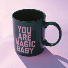 Load image into Gallery viewer, You Are Magic Mug Green
