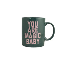 Load image into Gallery viewer, You Are Magic Mug Green
