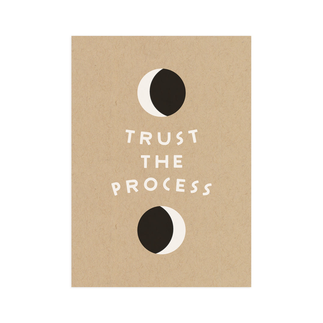 Trust The Process Screen Print