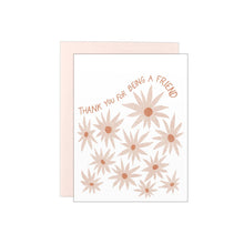 Load image into Gallery viewer, Thank You For Being A Friend- Letterpress Card
